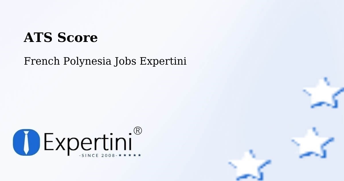 Resume ATS Score & Job Description Match Tool – Hamuta - French Polynesia Jobs Expertini