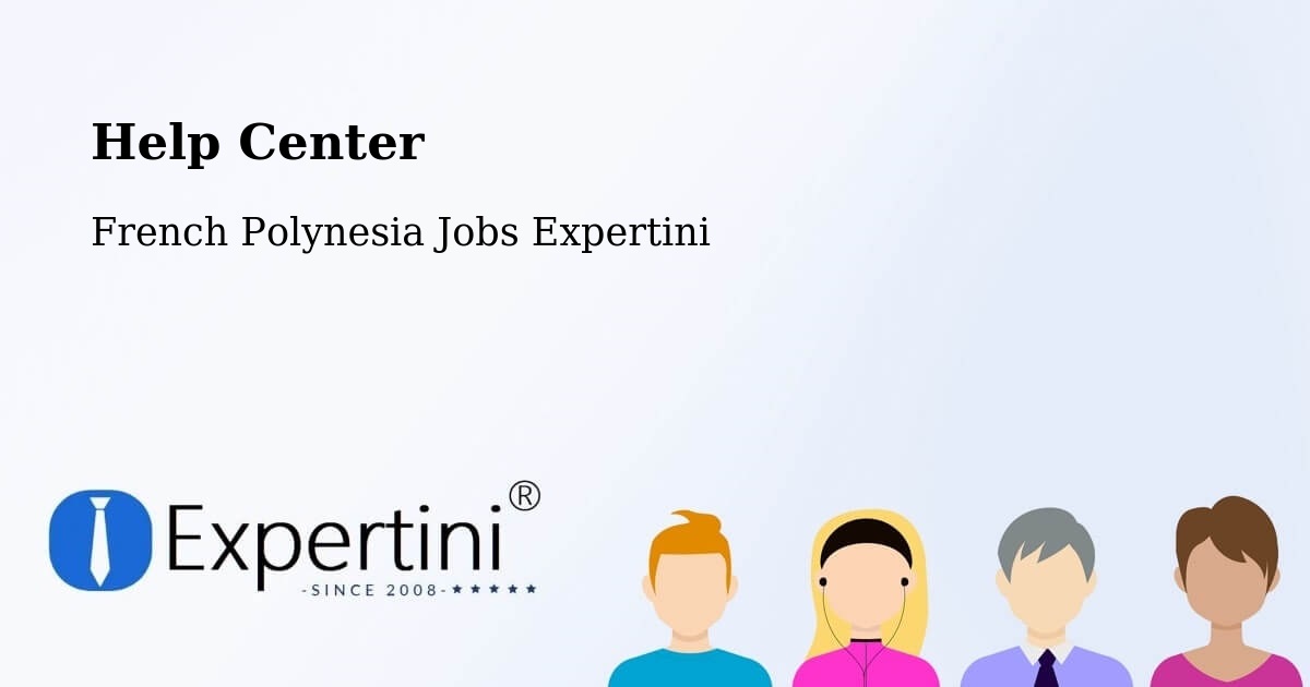 Help Center – Hamuta - French Polynesia Jobs Expertini
