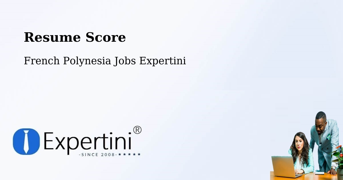 Resume Score & Job Description Match Tool – Hamuta - French Polynesia Jobs Expertini
